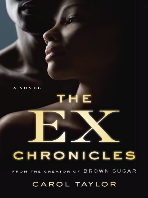 Title details for The Ex Chronicles by Carol Taylor - Available